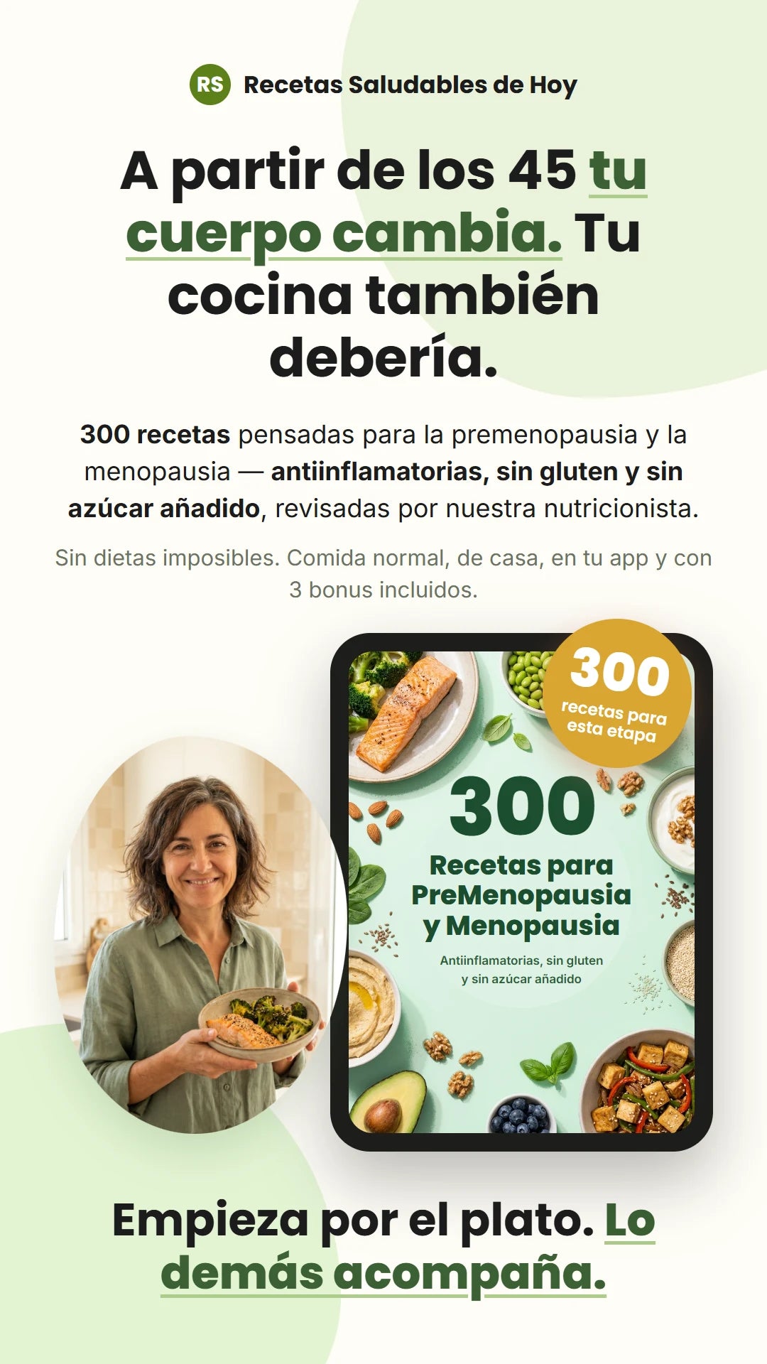 300 recetas para premenopausia y menopausia: antiinflamatorias, sin gluten y sin azúcar añadido