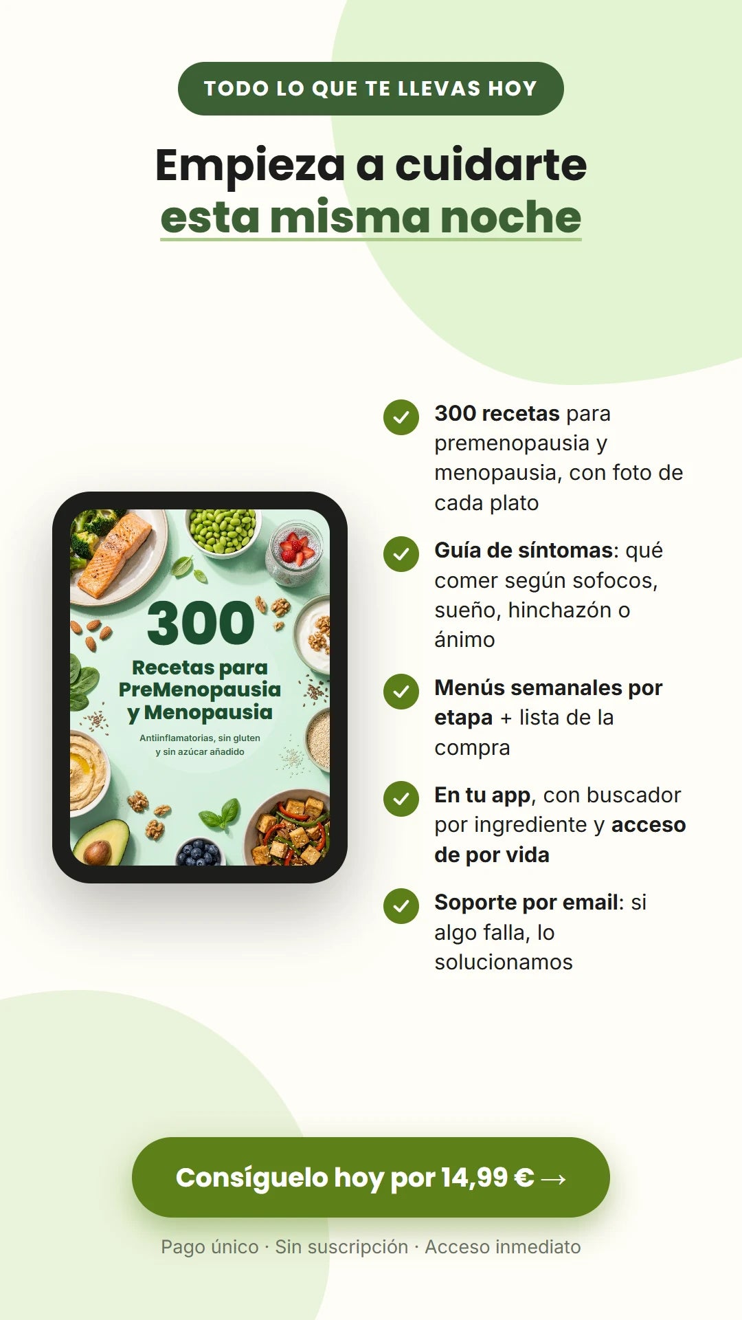 Todo lo que te llevas hoy: 300 recetas, 3 bonus y acceso de por vida en tu app